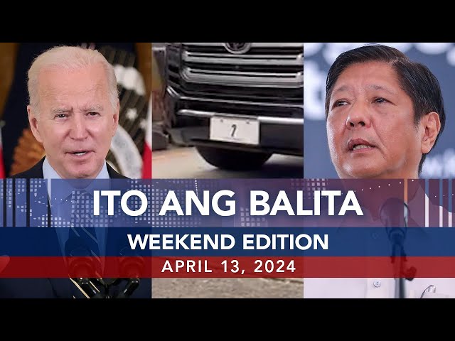 UNTV: Ito Ang Balita Weekend Edition | April 13, 2024