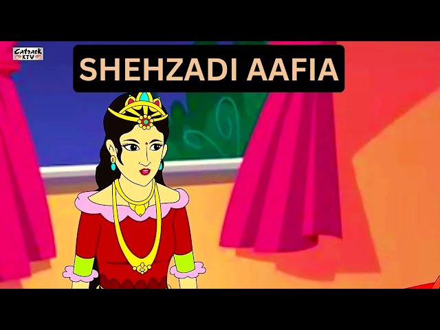 Shehzadi Aafia | Best Hindi Cartoon Stories | शहजादी आफ़िया | हिंदी कहानियां