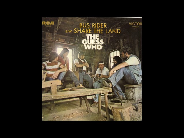The Guess Who - Share The Land (1970)