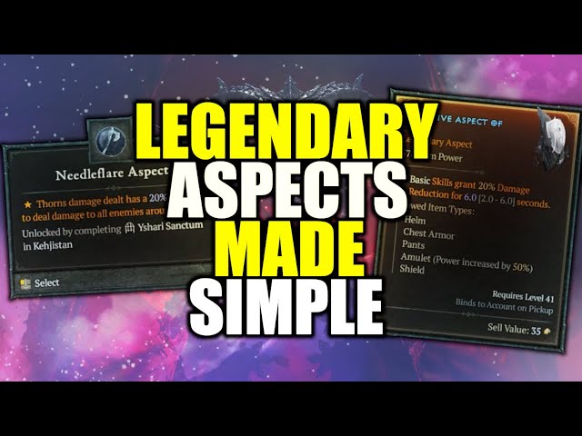 Diablo 4 Aspects Guide: Watch This BEFORE Extracting and Imprinting Legendary Aspects