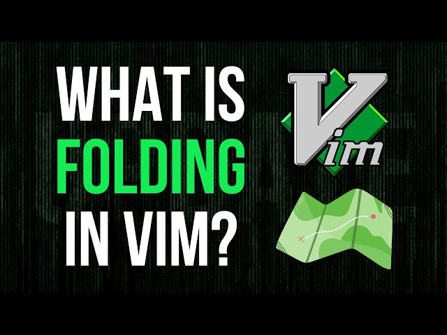 Vim Folds Make Your Code More Readable