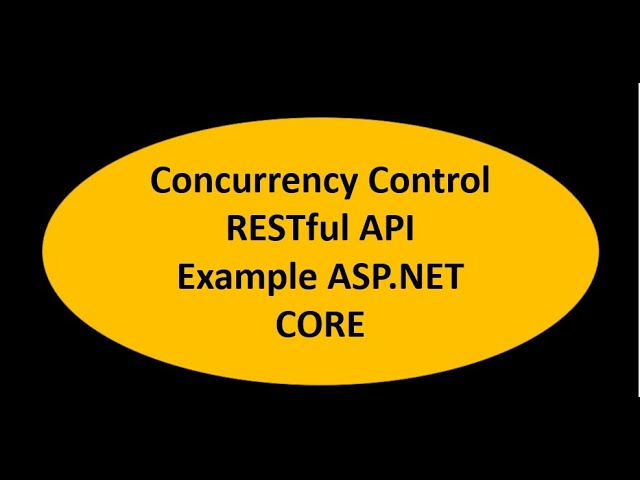 How do you handle concurrency in RESTful APIs | ASP.NET CORE