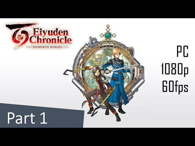 Eiyuden Chronicle: Hundred Heroes - Part 1 - Japanese Audio, English Text Playthrough PC 1080p 60fps