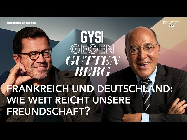 Frankreich und Deutschland: wie weit reicht unsere Freundschaft? | Gysi gegen Guttenberg