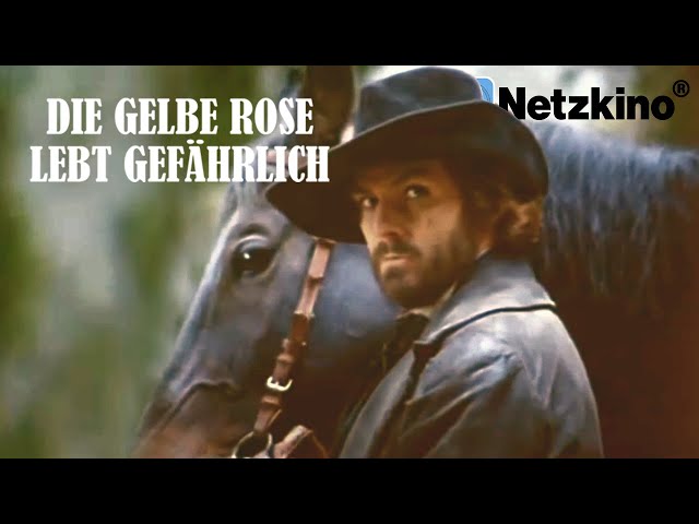 Die Gelbe Rose lebt gefährlich (Western in voller Länge, kompletter Film auf Deutsch, ganzer FIlm)