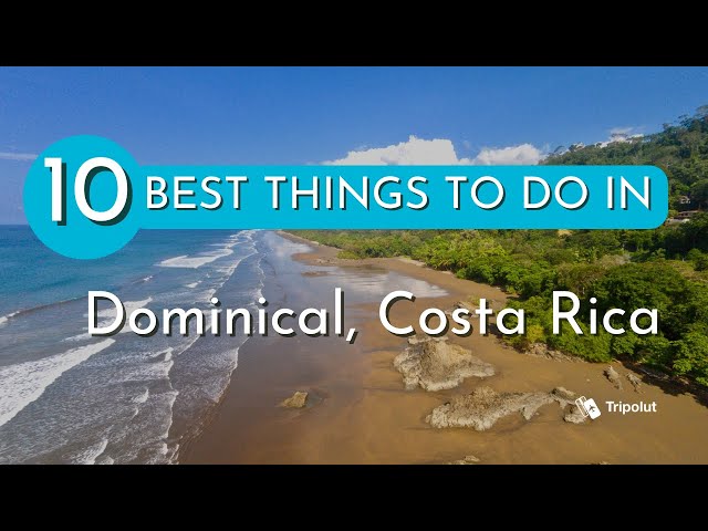 Things to Do in Dominical, Costa Rica