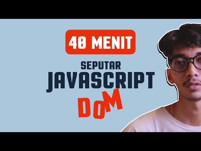 Belajar Dasar Pemrograman Javascript - DOM