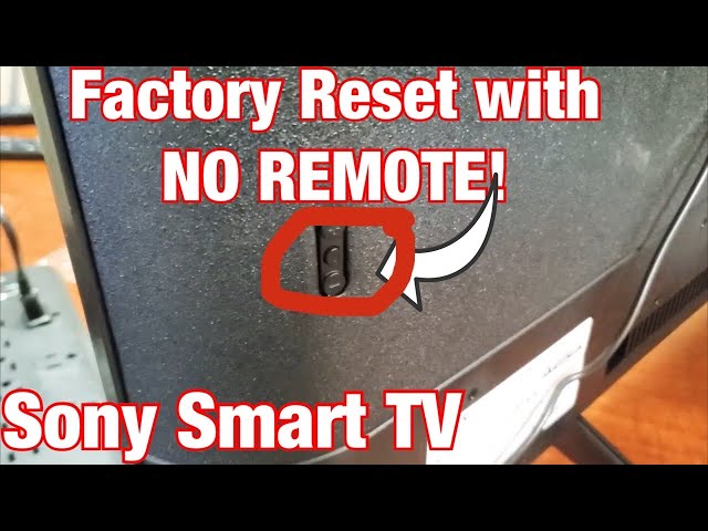 Sony Smart TV: How to HARD FACTORY RESET without Remote (Use Buttons on TV)