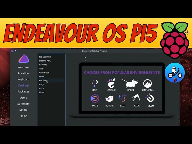 Try out all the Linux Desktop environments with Endeavour OS. Raspberry Pi 5