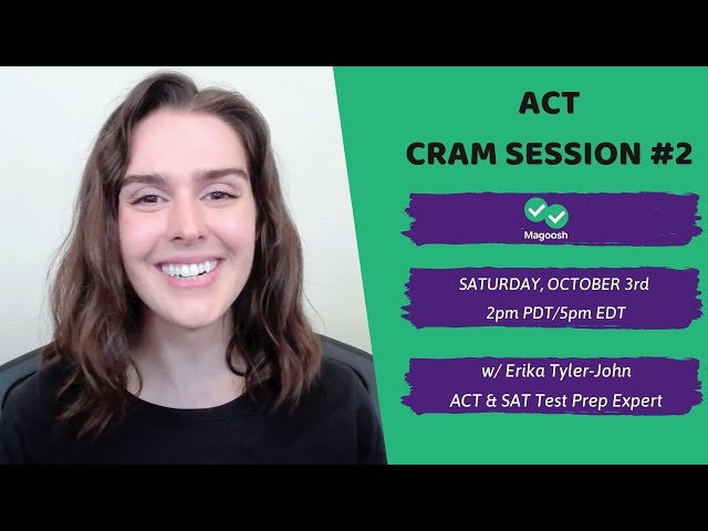 The ACT Test Cram Session #2, Live Q&A on 10/3/20