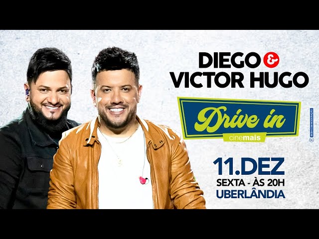 Diego e Victor Hugo - DRIVE IN #LIVE #SHOW