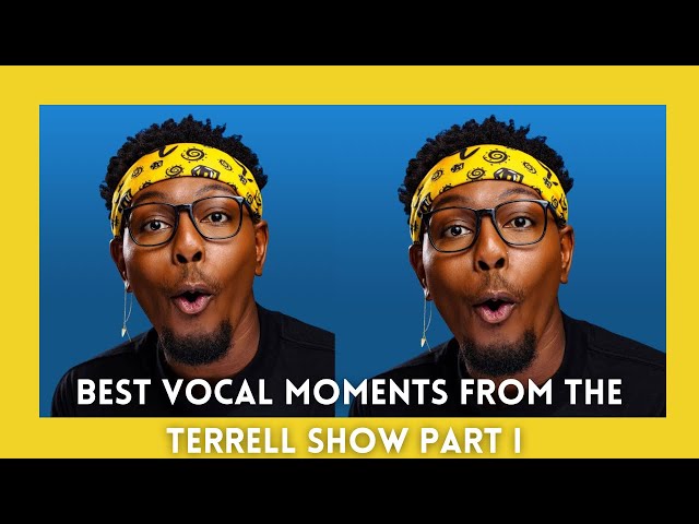 BEST VOCALS FROM THE TERRELL SHOW PART 1