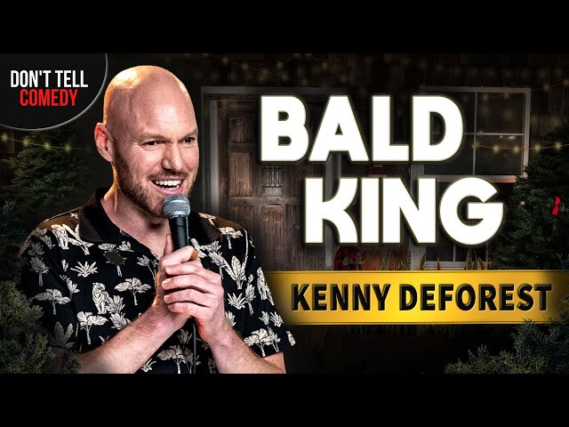 Bald King | Kenny DeForest | Stand Up Comedy