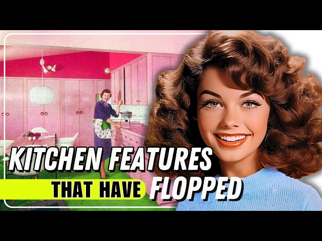 Kitchen Features That Have FADED Into History!