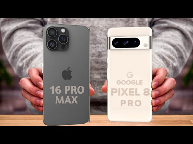 Iphone 16 Pro Max Vs Google Pixel 8 Pro Full Comparison
