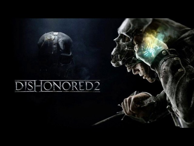 Dishonored 2 - Credits Soundtracks OST