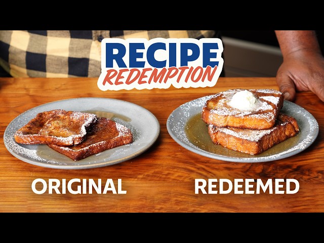Pro Chef Transforms Soggy French Toast Into Restaurant Quality | Recipe Redemption | Allrecipes