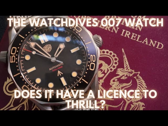 Watch Review - The New WatchDives WD007 Model - Does it have a licence to thrill?