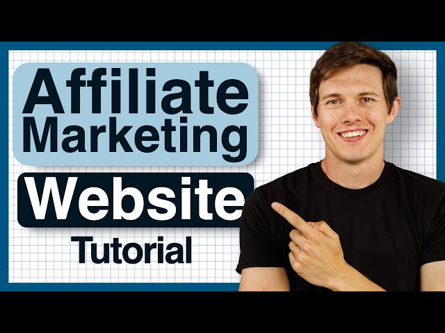 How To Make An Affiliate Marketing Website in 2024 (Step by Step Tutorial)