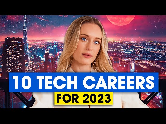 Top 10 Tech Jobs in 2023 (& How Much They Pay): Best Tech Careers!