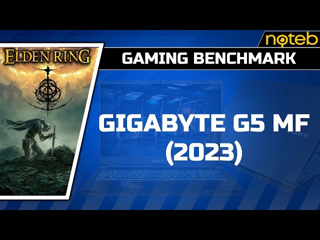 Gigabyte G5 MF (2023) - Elden Ring [ i5-12500H | RTX 4050 ]