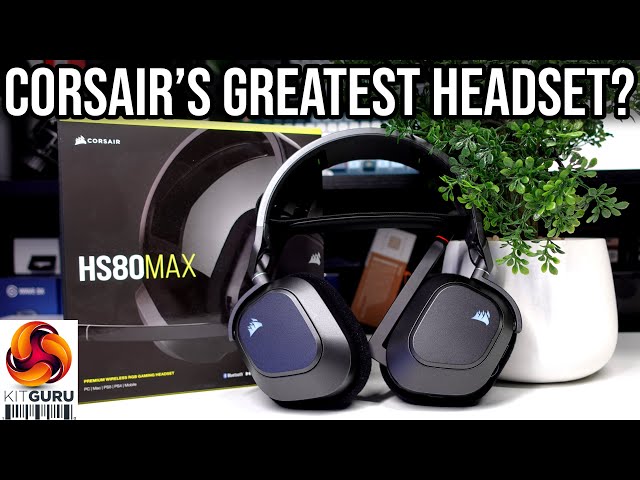 Corsair HS80 Max Wireless Headset Review (2023)