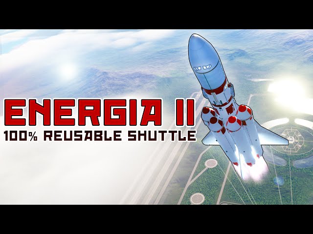 When the Soviets designed a FULLY REUSABLE Shuttle! - Energia II KSP Recreation!