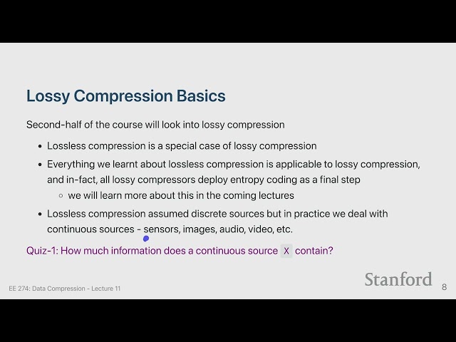 Stanford EE274: Data Compression I 2023 I  Lecture 11 - Lossy Compression Basics; Quantization