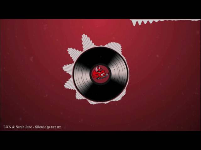 LXA & Sarah Jane - Silence (Original Mix) @ 432 Hz