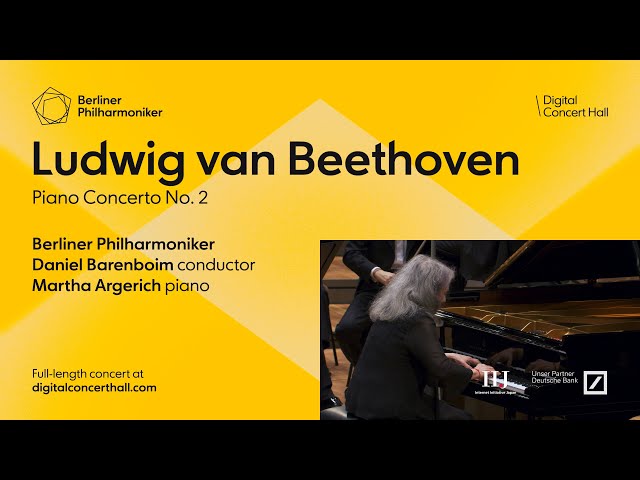 Beethoven: Piano Concerto No. 2 / Argerich · Barenboim · Berliner Philharmoniker