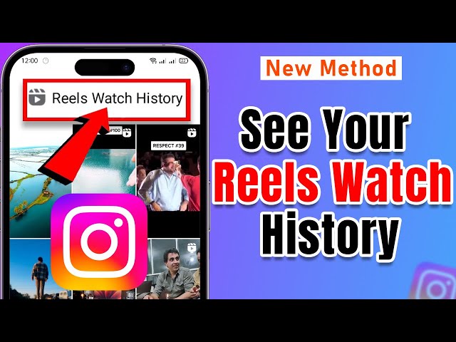 How To See Your Reels Watch History On Instagram 2024 (Android & iOS)