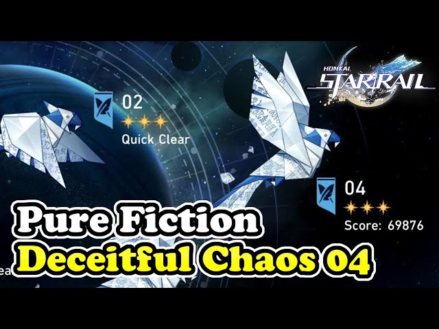 Deceitful Chaos 04 Difficulty Pure Fiction Honkai Star Rail