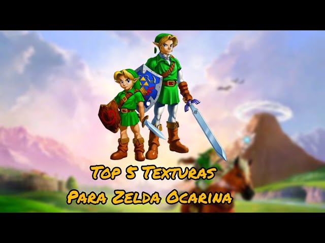 Top 5 Texturas para  Zelda Ocarina of Time