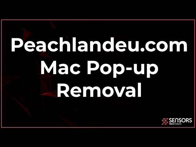 Peachlandeu.com Mac Pop-up Removal [Free Fix Guide]