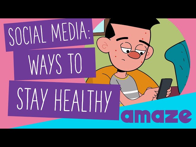 Social Media: Ways to Stay Healthy