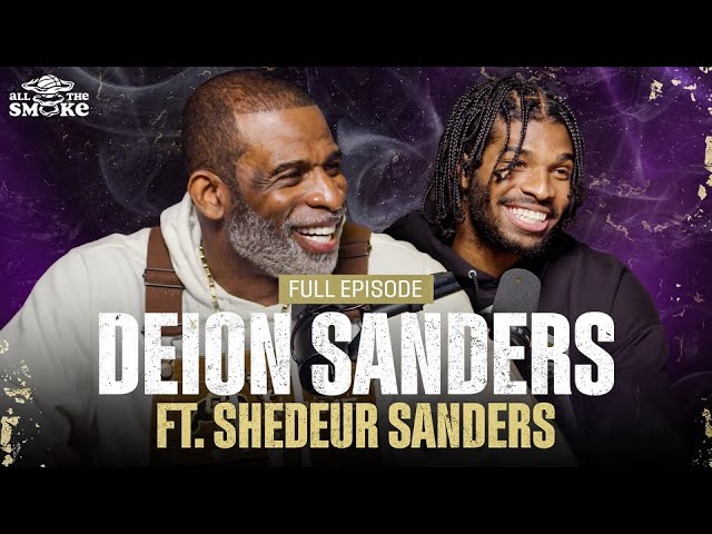 Deion Sanders Unfiltered on NIL, Transfer Portal ft. Shedeur Sanders | Ep 229 | ALL THE SMOKE