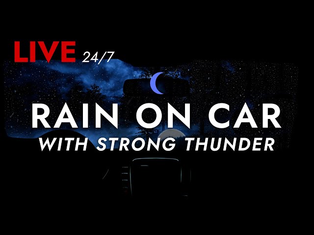 🔴 Very Intense Rain with Heavy Thunder Sounds on Car Roof | Sleep in Car, Live Stream for Sleeping
