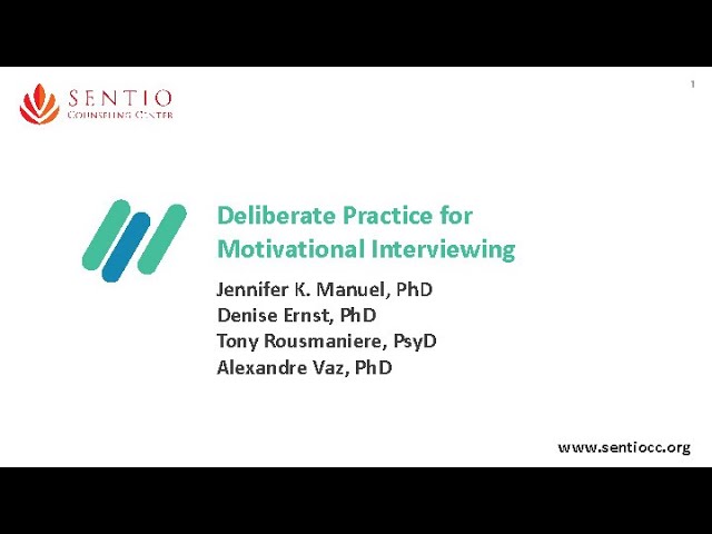 Deliberate Practice in Motivational Interviewing