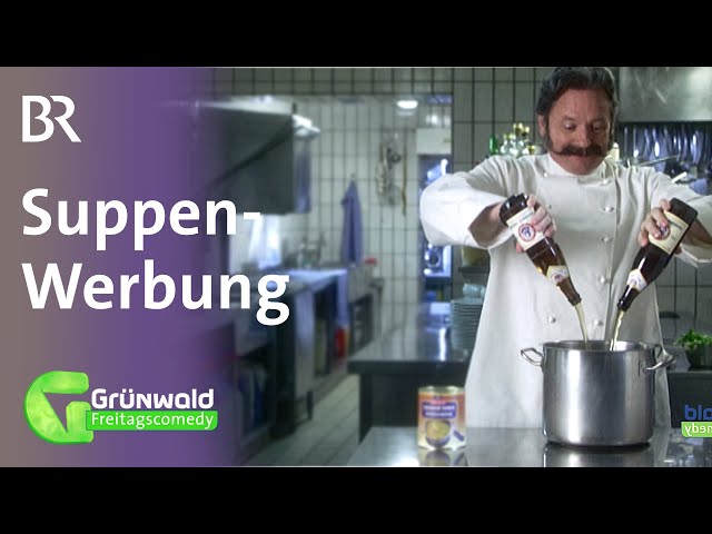 Werbung für Suppe | Koch Joe Waschl | Grünwald Freitagscomedy | BR