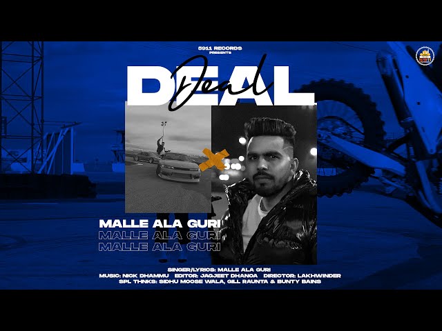 Deal - Official Music Video | Malle Ala Guri | Nick Dhammu | 5911 Records