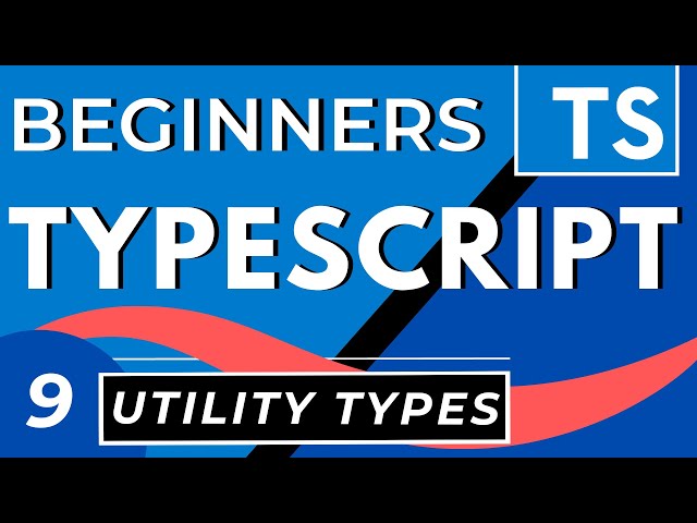 Typescript Utility Types | TS Beginners Tutorial