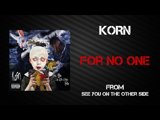 Korn - For No One [Lyrics Video]