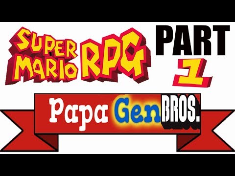 Super Mario RPG - PapaGenBROS