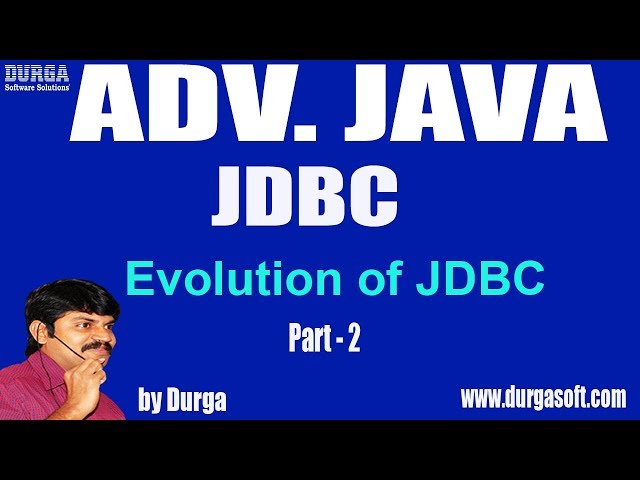 Adv JAVA | JDBC Session - 9||  Diff b/w ODBC & JDBC  || Evolution of JDBC Part - 2 by Durga sir