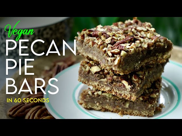 The Vegan Pecan Pie Bars You Need!
