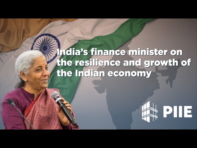 India's finance minister on the resilience and growth of the Indian economy