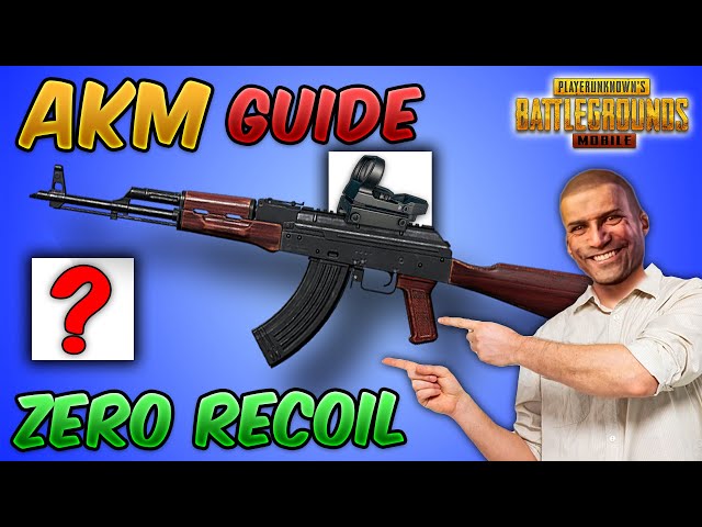 Master the AKM: Zero Recoil Guide Tips and Tricks (PUBG Mobile & BGMI) Tutorial & Damage, Recoil etc