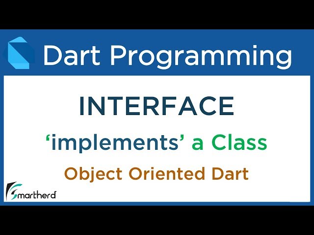 Dart INTERFACE ( implements keyword ) Example. Dart Programming for Flutter #9.7