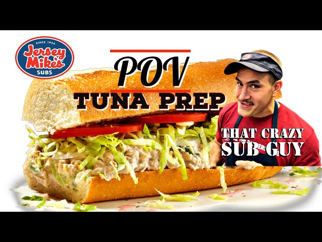 Our Tuna is always made FRESH - Jersey Mike’s POV