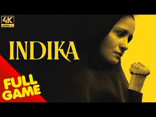 INDIKA Gameplay Walkthrough FULL GAME (4K Ultra HD) - No Commentary